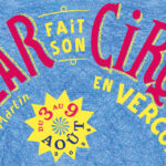 Le Bazar fait son cirque en Vercors du 3 au 9 août 2024