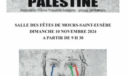 Journée de soutien à la Palestine à Mours St Eusèbe ce dimanche 10 novembre