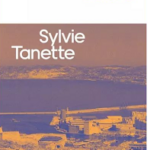 Bruits de pages – Une vieille colère, de Sylvie Tanette