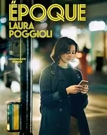 Bruits de pages – Époque, de Laura Poggioli